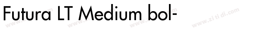 Futura LT Medium bol字体转换 Futura LT Medium bol字体转换